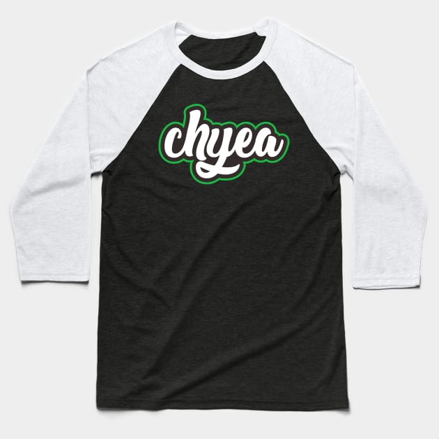 CHYEA Baseball T-Shirt by ITZBVAN